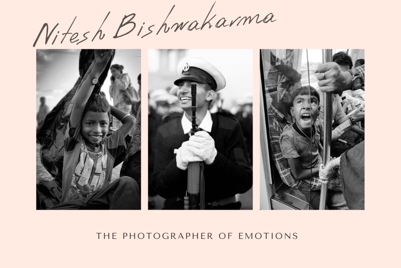 Nitesh Bishwakarma - The Photographer of Emotions, Street Photography India