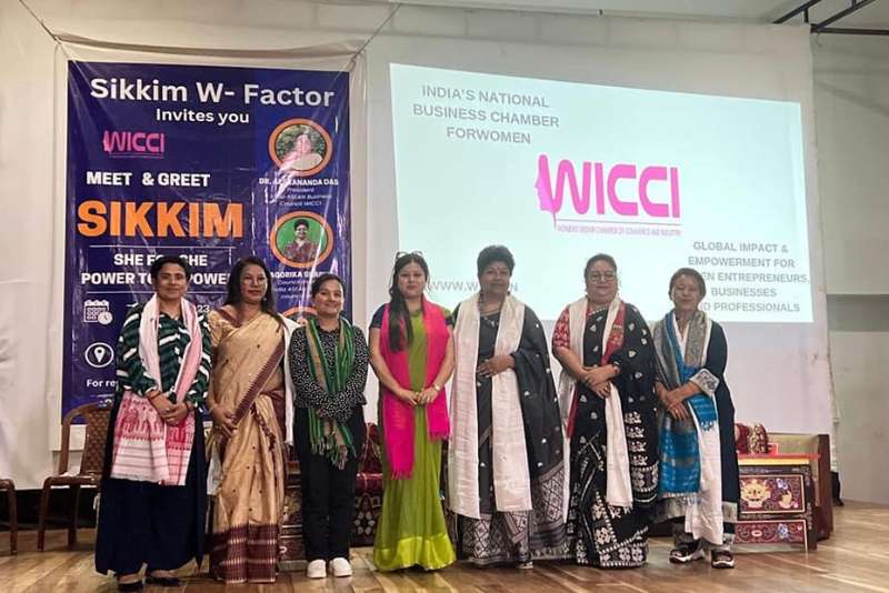 SIKKIM W-FACTOR & WICCI ANNOUNCING THE LAUNCH OF WICCI SIKKIM CHAPTER TO FOSTER WOMEN EMPOWERMENT AND ENTREPRENEURSHIP IN THE STATE